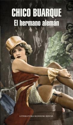 EL HERMANO ALEMÁN | 9788439729792 | BUARQUE,CHICO | Llibreria Ombra | Llibreria online de Rubí, Barcelona | Comprar llibres en català i castellà online