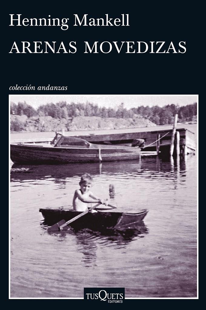 ARENAS MOVEDIZAS | 9788490661383 | HENNING MANKELL | Llibreria Ombra | Llibreria online de Rubí, Barcelona | Comprar llibres en català i castellà online