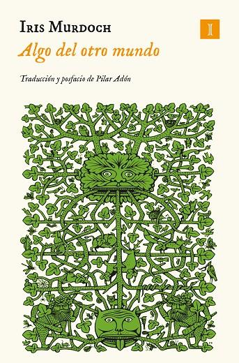 ALGO DEL OTRO MUNDO | 9788419581457 | MURDOCH, IRIS | Llibreria Ombra | Llibreria online de Rubí, Barcelona | Comprar llibres en català i castellà online