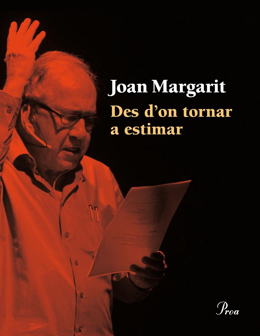DES D'ON TORNAR A ESTIMAR | 9788475885414 | JOAN MARGARIT CONSARNAU | Llibreria Ombra | Llibreria online de Rubí, Barcelona | Comprar llibres en català i castellà online