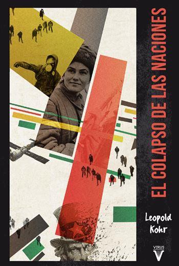 EL COLAPSO DE LAS NACIONES | 9788492559886 | KOHR, LEOPOLD | Llibreria Ombra | Llibreria online de Rubí, Barcelona | Comprar llibres en català i castellà online