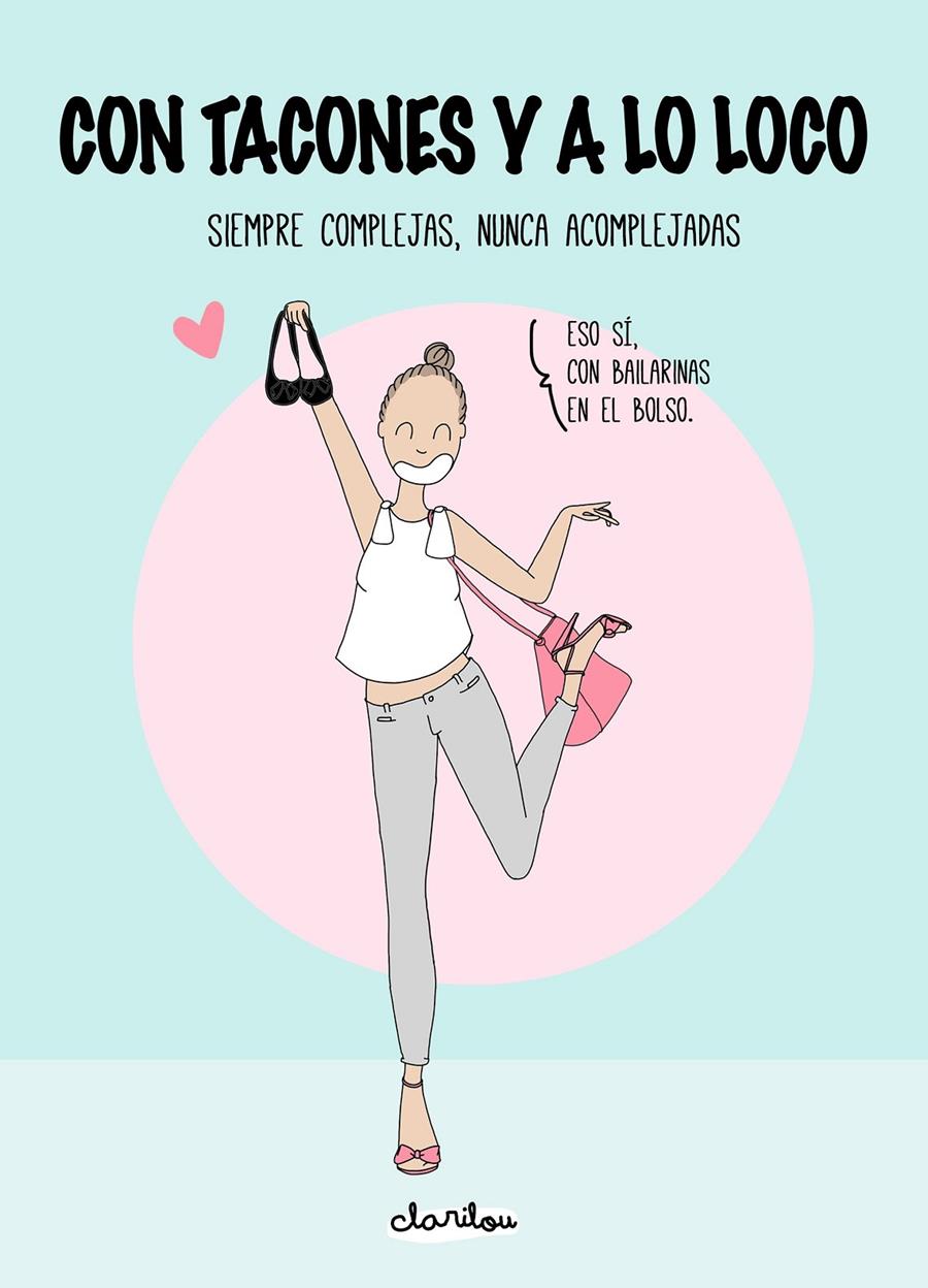 CON TACONES Y A LO LOCO | 9788416489497 | CLARILOU | Llibreria Ombra | Llibreria online de Rubí, Barcelona | Comprar llibres en català i castellà online