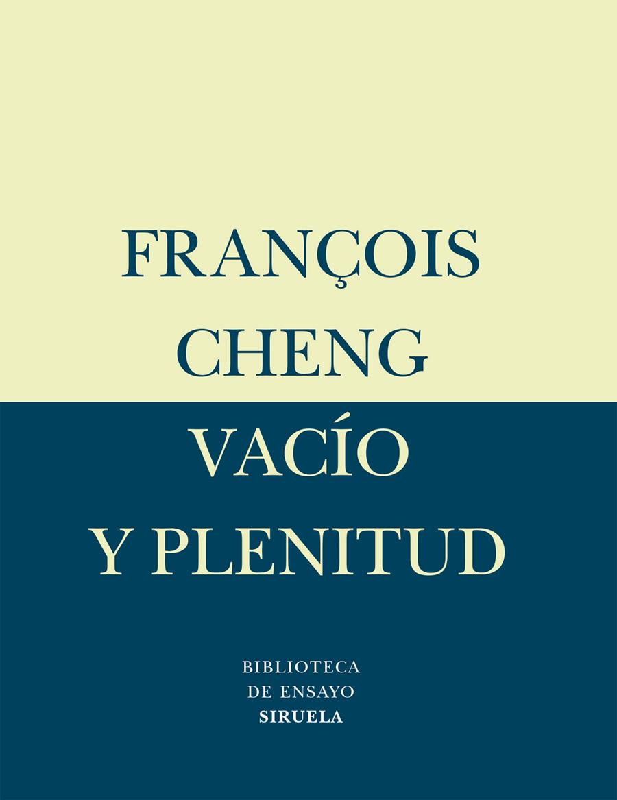 VACÍO Y PLENITUD | 9788478447695 | CHENG, FRANÇOIS | Llibreria Ombra | Llibreria online de Rubí, Barcelona | Comprar llibres en català i castellà online