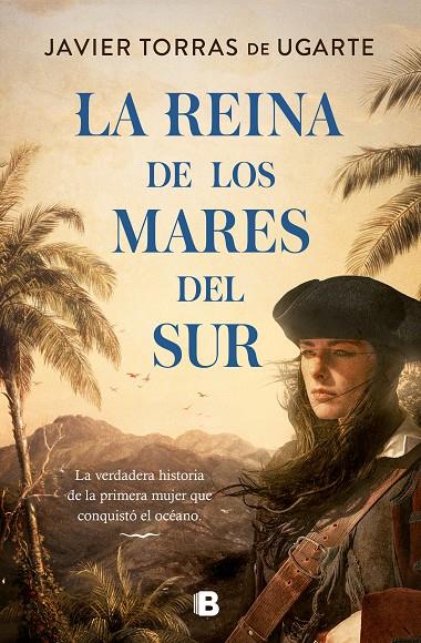 LA REINA DE LOS MARES DEL SUR | 9788466672825 | TORRAS DE UGARTE, JAVIER | Llibreria Ombra | Llibreria online de Rubí, Barcelona | Comprar llibres en català i castellà online