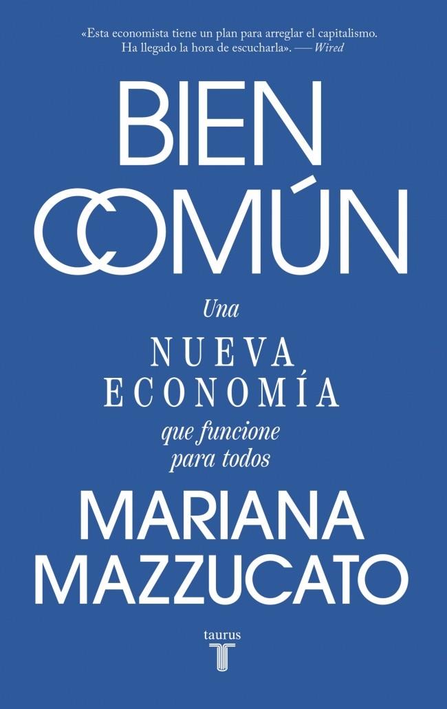 BIEN COMÚN | 9788430628285 | MAZZUCATO, MARIANA | Llibreria Ombra | Llibreria online de Rubí, Barcelona | Comprar llibres en català i castellà online