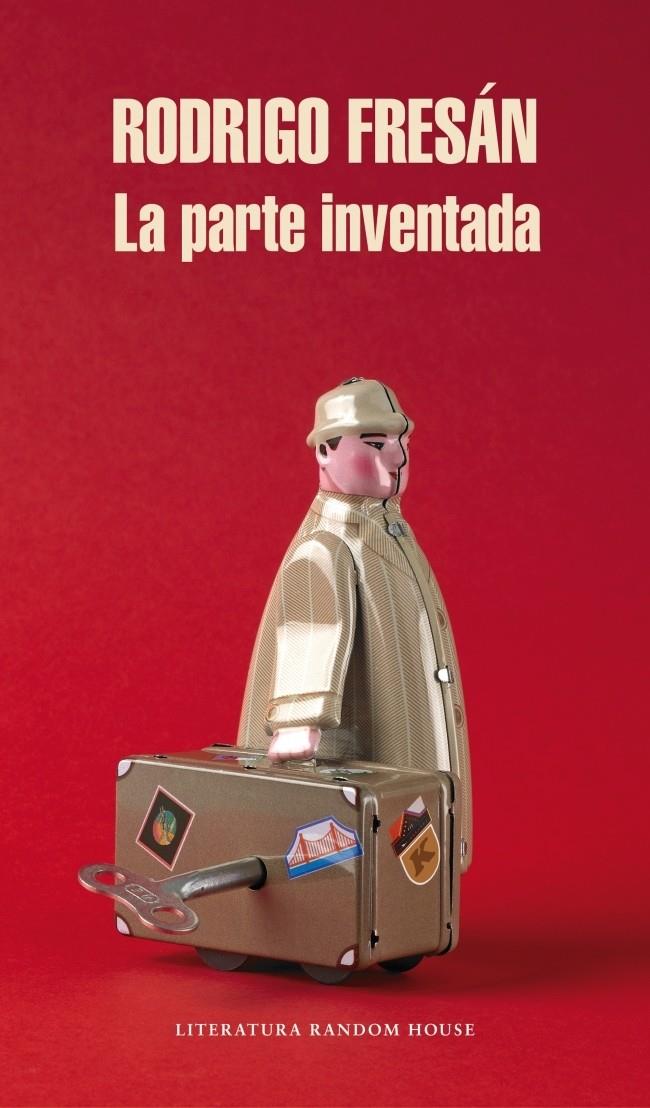 LA PARTE INVENTADA | 9788439727378 | RODRIGO FRESAN | Llibreria Ombra | Llibreria online de Rubí, Barcelona | Comprar llibres en català i castellà online