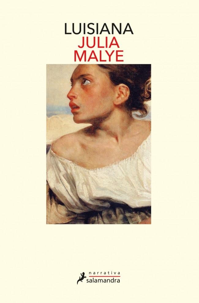 LUISIANA | 9788419346131 | MALYE, JULIA | Llibreria Ombra | Llibreria online de Rubí, Barcelona | Comprar llibres en català i castellà online