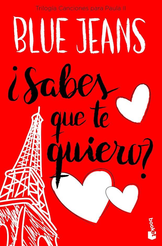¿SABES QUE TE QUIERO? (TRILOGÍA CANCIONES PARA PAULA 2) | 9788408171737 | BLUE JEANS | Llibreria Ombra | Llibreria online de Rubí, Barcelona | Comprar llibres en català i castellà online