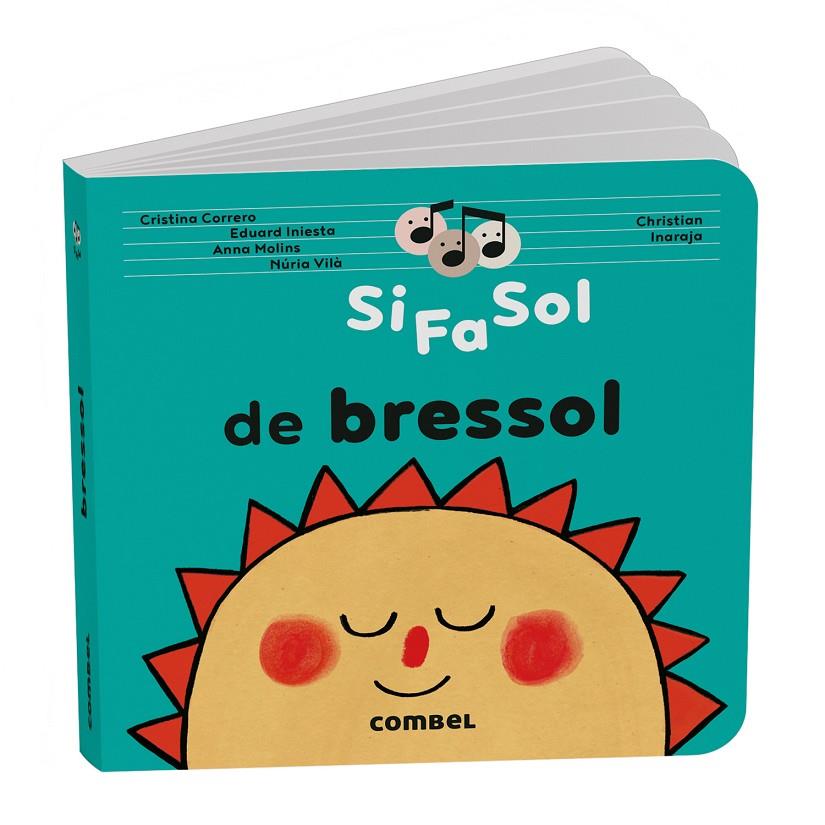 SI FA SOL DE BRESSOL | 9788411583442 | CORRERO IGLESIAS, CRISTINA/MOLINS RAICH, ANNA/VILÀ MIQUEL, NÚRIA/INIESTA TORRES, EDUARD | Llibreria Ombra | Llibreria online de Rubí, Barcelona | Comprar llibres en català i castellà online