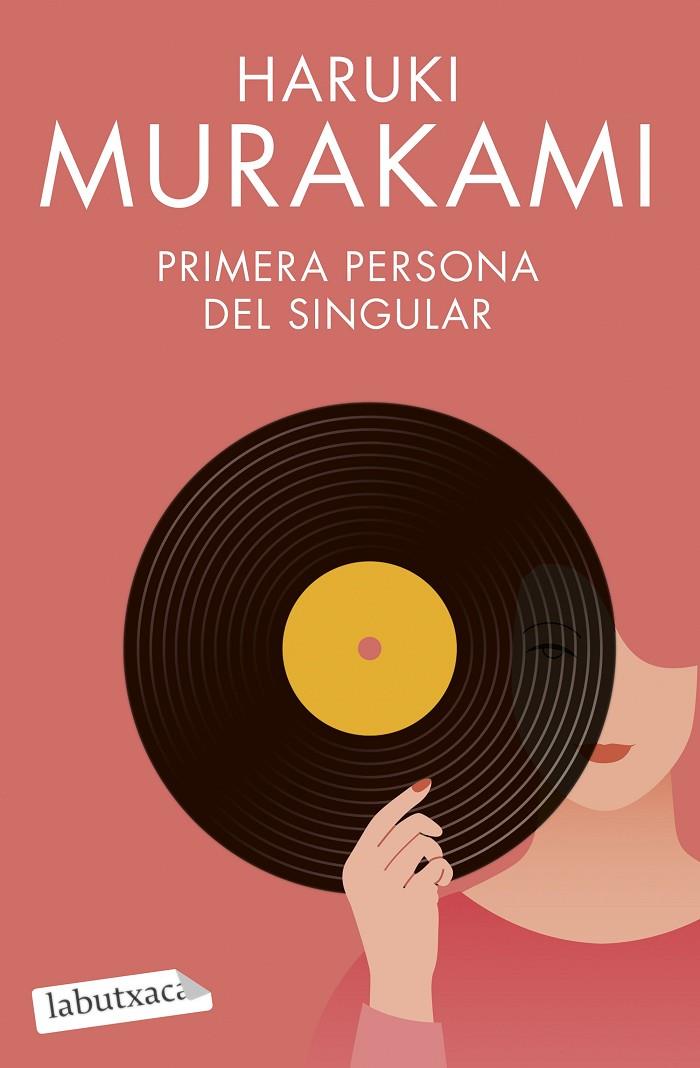 PRIMERA PERSONA DEL SINGULAR | 9788419107268 | MURAKAMI, HARUKI | Llibreria Ombra | Llibreria online de Rubí, Barcelona | Comprar llibres en català i castellà online