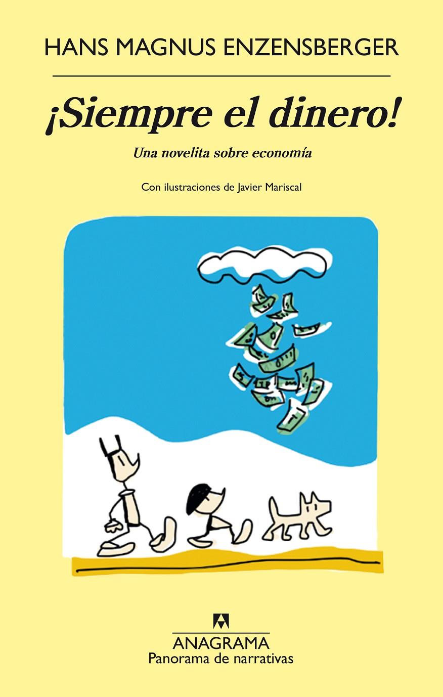 ¡SIEMPRE EL DINERO! | 9788433979490 | HANS MAGNUS ENZENSBERGER | Llibreria Ombra | Llibreria online de Rubí, Barcelona | Comprar llibres en català i castellà online