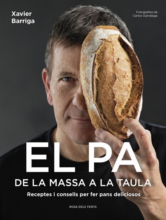 EL PA, DE LA MASSA A LA TAULA | 9791387653422 | BARRIGA, XAVIER | Llibreria Ombra | Llibreria online de Rubí, Barcelona | Comprar llibres en català i castellà online