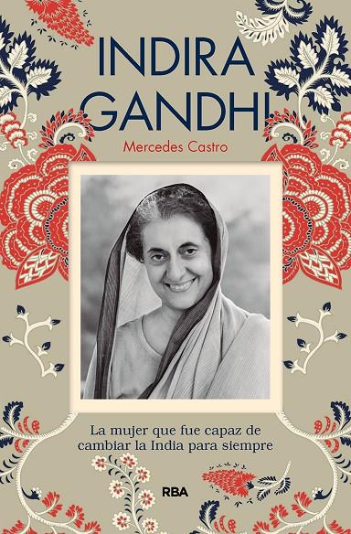 INDIRA GANDHI | 9788491875505 | CASTRO DÍAZ, MERCEDES | Llibreria Ombra | Llibreria online de Rubí, Barcelona | Comprar llibres en català i castellà online