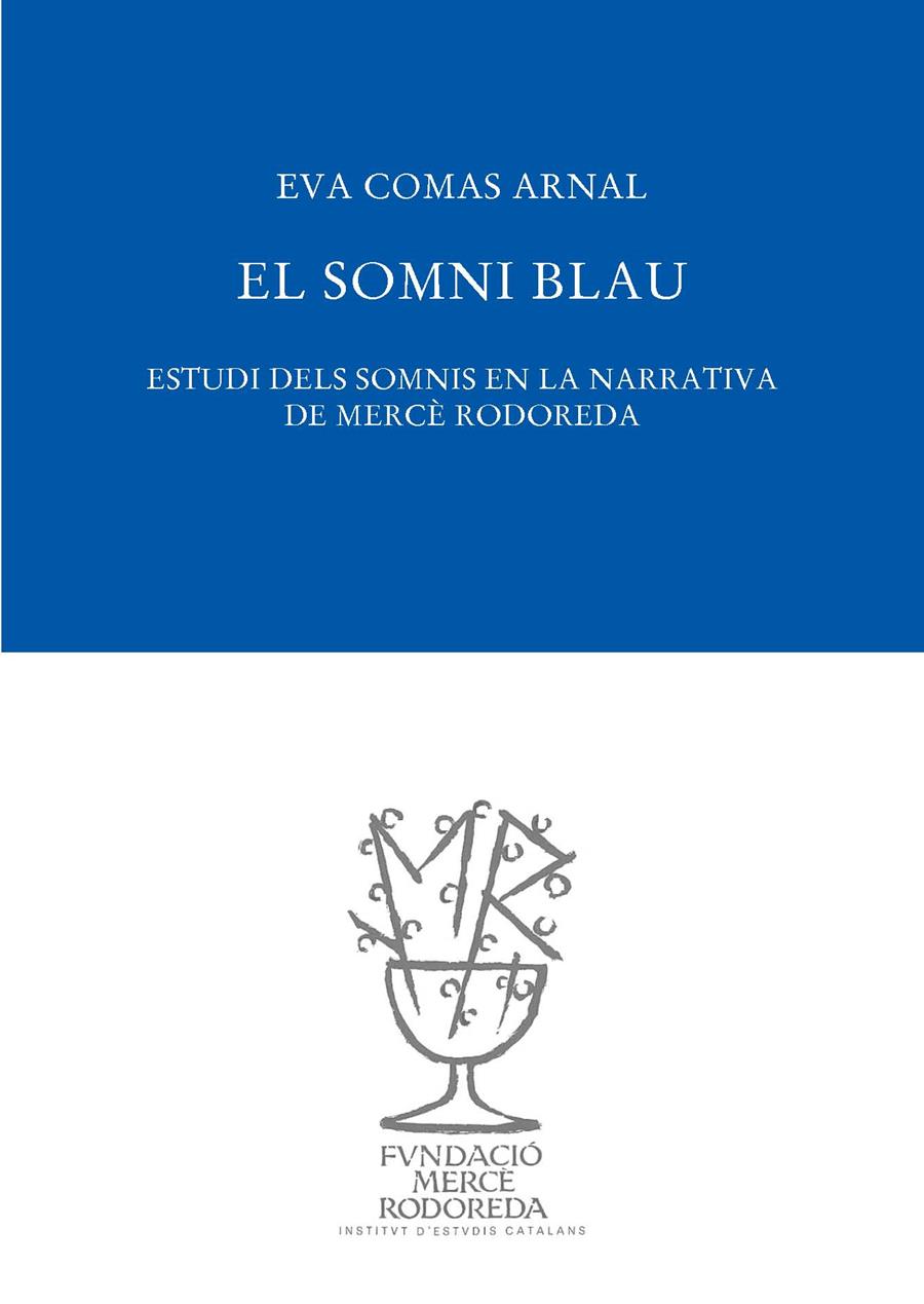 EL SOMNI BLAU | 9788412113419 | COMAS I ARNAL, EVA | Llibreria Ombra | Llibreria online de Rubí, Barcelona | Comprar llibres en català i castellà online