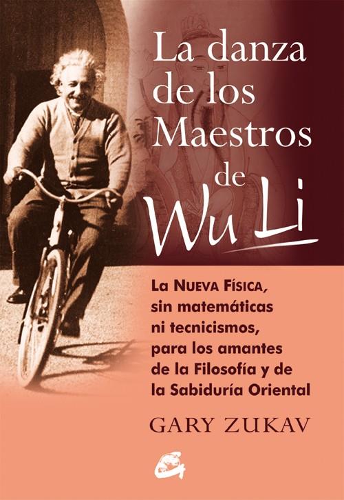 LA DANZA DE LOS MAESTROS DE WU LI | 9788488242877 | ZUKAV, GARY | Llibreria Ombra | Llibreria online de Rubí, Barcelona | Comprar llibres en català i castellà online