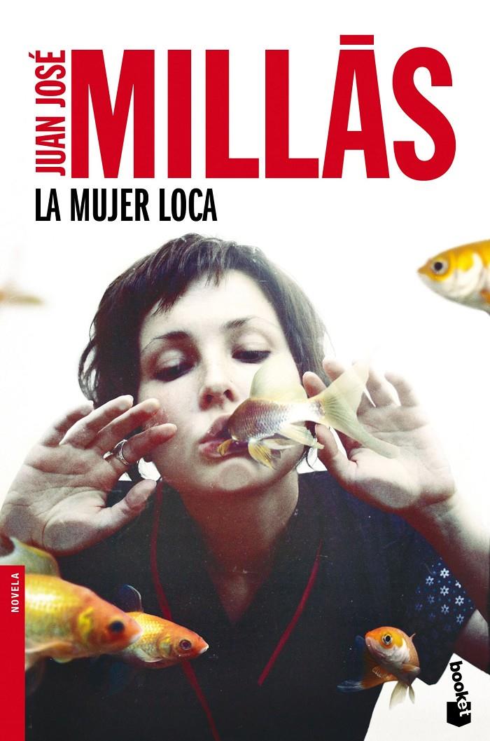 LA MUJER LOCA | 9788432225000 | JUAN JOSÉ MILLÁS | Llibreria Ombra | Llibreria online de Rubí, Barcelona | Comprar llibres en català i castellà online