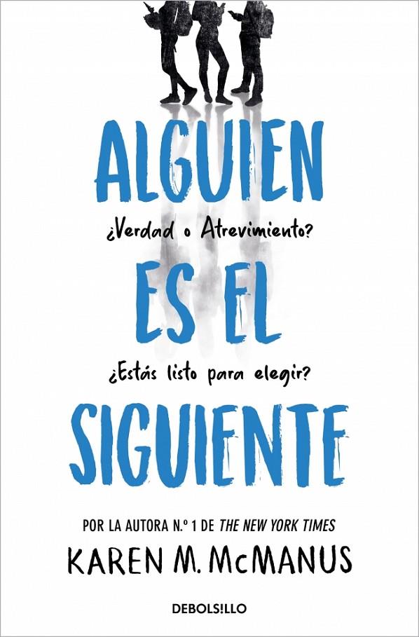 ALGUIEN ES EL SIGUIENTE (ALGUIEN ESTÁ MINTIENDO 2) | 9788466390460 | MCMANUS, KAREN M. | Llibreria Ombra | Llibreria online de Rubí, Barcelona | Comprar llibres en català i castellà online