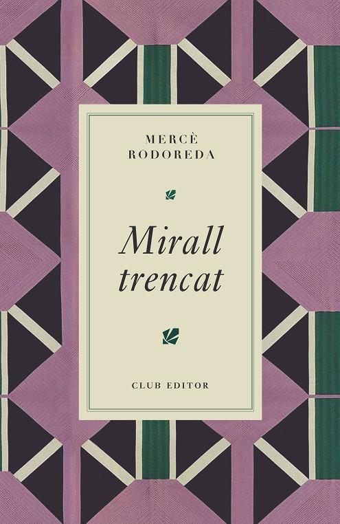 MIRALL TRENCAT | 9788473295024 | RODOREDA, MERCÈ | Llibreria Ombra | Llibreria online de Rubí, Barcelona | Comprar llibres en català i castellà online