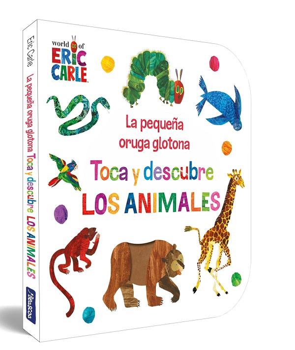 LA PEQUEÑA ORUGA GLOTONA. TOCA Y DESCUBRE LOS ANIMALES (COLECCIÓN ERIC CARLE) | 9788448864934 | CARLE, ERIC | Llibreria Ombra | Llibreria online de Rubí, Barcelona | Comprar llibres en català i castellà online