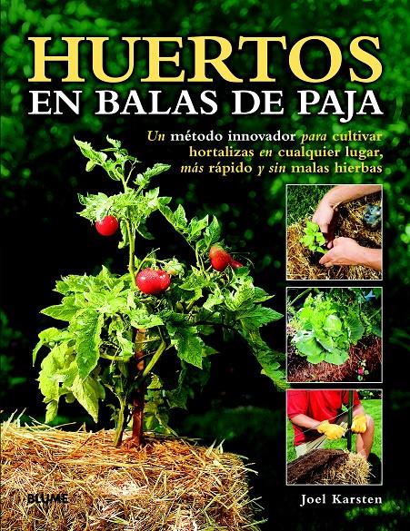 HUERTOS EN BALAS DE PAJA | 9788415317876 | KARSTEN, JOEL | Llibreria Ombra | Llibreria online de Rubí, Barcelona | Comprar llibres en català i castellà online