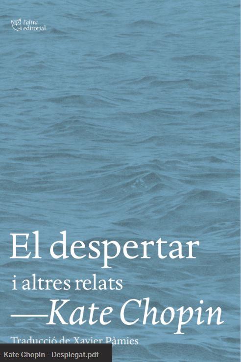 EL DESPERTAR | 9788412620153 | CHOPIN, KATE | Llibreria Ombra | Llibreria online de Rubí, Barcelona | Comprar llibres en català i castellà online