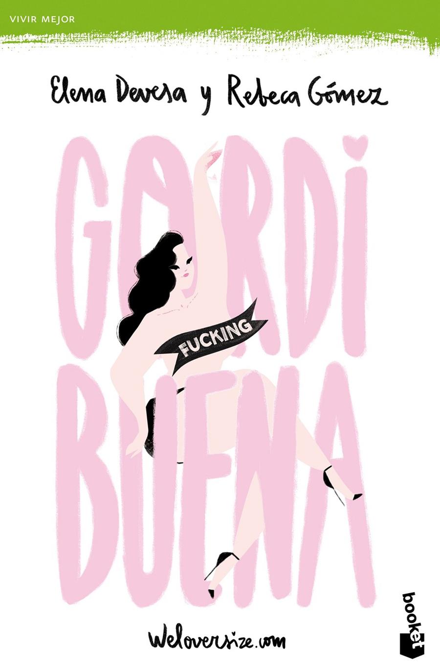 GORDI FUCKING BUENA | 9788499986128 | ELENA DEVESA/REBECA GÓMEZ | Llibreria Ombra | Llibreria online de Rubí, Barcelona | Comprar llibres en català i castellà online
