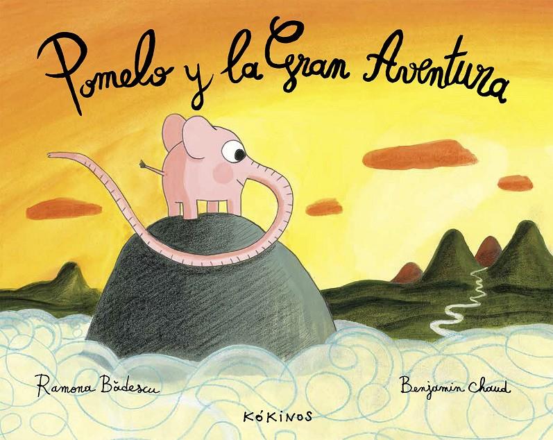 POMELO Y LA GRAN AVENTURA | 9788494105470 | BÂDESCU, RAMONA | Llibreria Ombra | Llibreria online de Rubí, Barcelona | Comprar llibres en català i castellà online