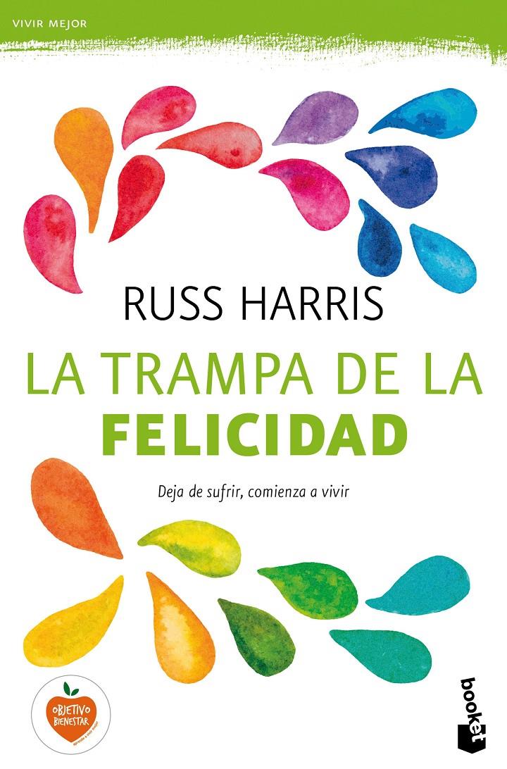 LA TRAMPA DE LA FELICIDAD | 9788408165941 | RUSS HARRIS | Llibreria Ombra | Llibreria online de Rubí, Barcelona | Comprar llibres en català i castellà online