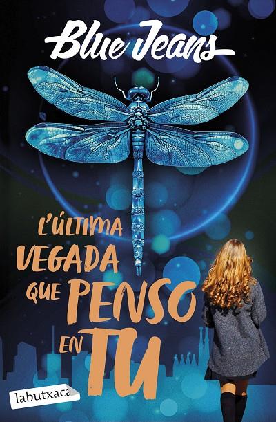 L'ÚLTIMA VEGADA QUE PENSO EN TU | 9791387802509 | BLUE JEANS | Llibreria Ombra | Llibreria online de Rubí, Barcelona | Comprar llibres en català i castellà online