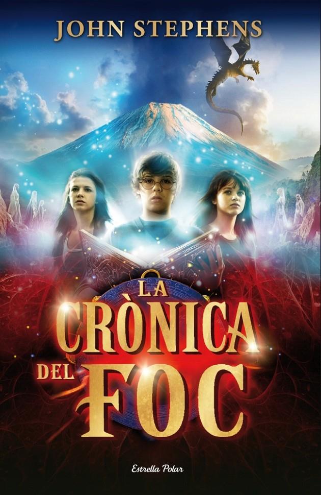 LA CRÒNICA DEL FOC | 9788415697336 | JOHN STEPHENS | Llibreria Ombra | Llibreria online de Rubí, Barcelona | Comprar llibres en català i castellà online