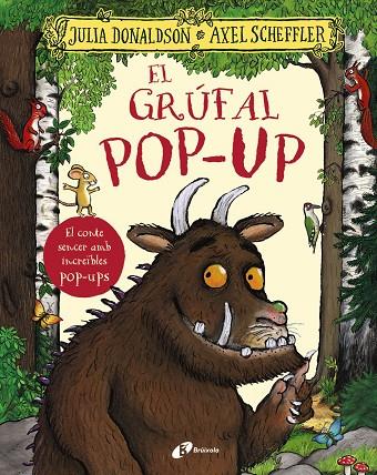 EL GRÚFAL. POP-UP | 9788413494265 | DONALDSON, JULIA | Llibreria Ombra | Llibreria online de Rubí, Barcelona | Comprar llibres en català i castellà online