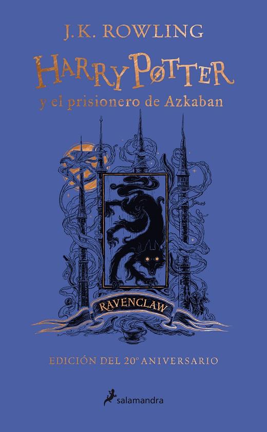 HARRY POTTER Y EL PRISIONERO DE AZKABAN (EDICIÓN RAVENCLAW DEL 20º ANIVERSARIO) | 9788418174117 | ROWLING, J.K. | Llibreria Ombra | Llibreria online de Rubí, Barcelona | Comprar llibres en català i castellà online