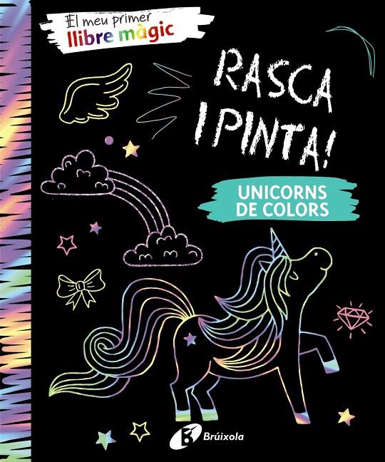 EL MEU PRIMER LLIBRE MÀGIC. UNICORNS DE COLORS | 9788499069678 | VARIOS AUTORES | Llibreria Ombra | Llibreria online de Rubí, Barcelona | Comprar llibres en català i castellà online