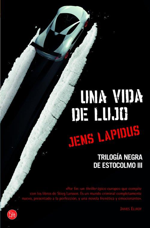 UNA VIDA DE LUJO (TRILOGÍA DE ESTOCOLMO 3) (BOLSILLO) | 9788466326261 | LAPIDUS, JENS | Llibreria Ombra | Llibreria online de Rubí, Barcelona | Comprar llibres en català i castellà online