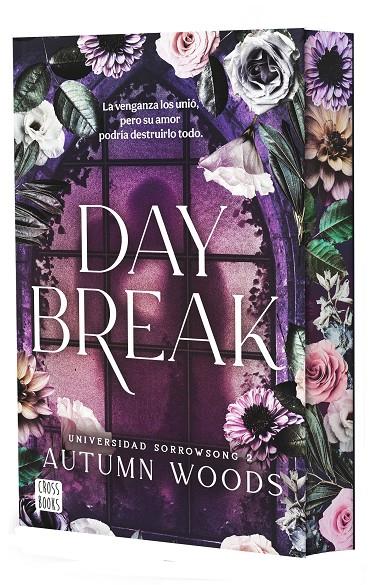 UNIVERSIDAD SORROWSONG 2. DAYBREAK | 9788408324485 | AUTUMN WOODS | Llibreria Ombra | Llibreria online de Rubí, Barcelona | Comprar llibres en català i castellà online