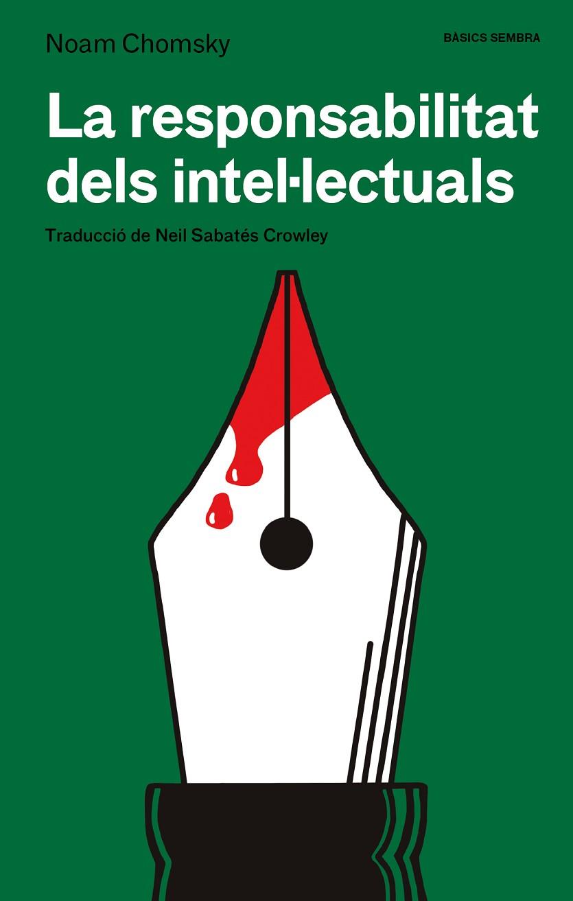 LA RESPONSABILITAT DELS INTEL·LECTUALS | 9788410198296 | CHOMSKY, NOAM | Llibreria Ombra | Llibreria online de Rubí, Barcelona | Comprar llibres en català i castellà online