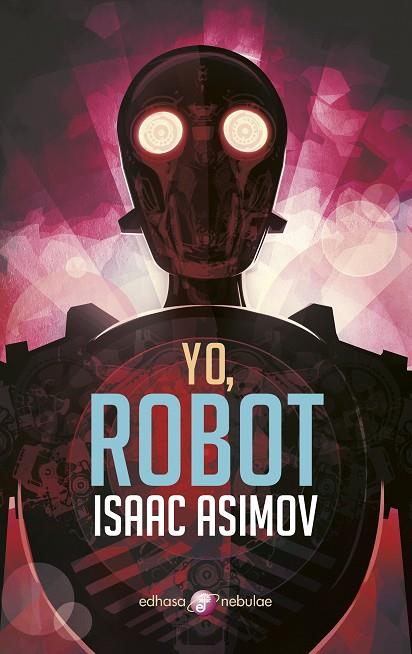 YO, ROBOT | 9788435021340 | ASIMOV, ISAAC | Llibreria Ombra | Llibreria online de Rubí, Barcelona | Comprar llibres en català i castellà online