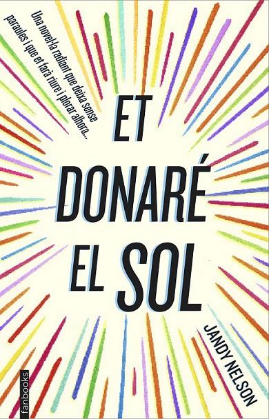 ET DONARÉ EL SOL | 9788416297122 | JANDY NELSON | Llibreria Ombra | Llibreria online de Rubí, Barcelona | Comprar llibres en català i castellà online