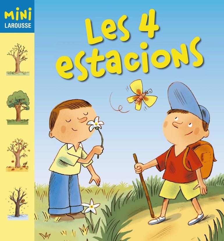 LES 4 ESTACIONS | 9788415785002 | LAROUSSE EDITORIAL | Llibreria Ombra | Llibreria online de Rubí, Barcelona | Comprar llibres en català i castellà online