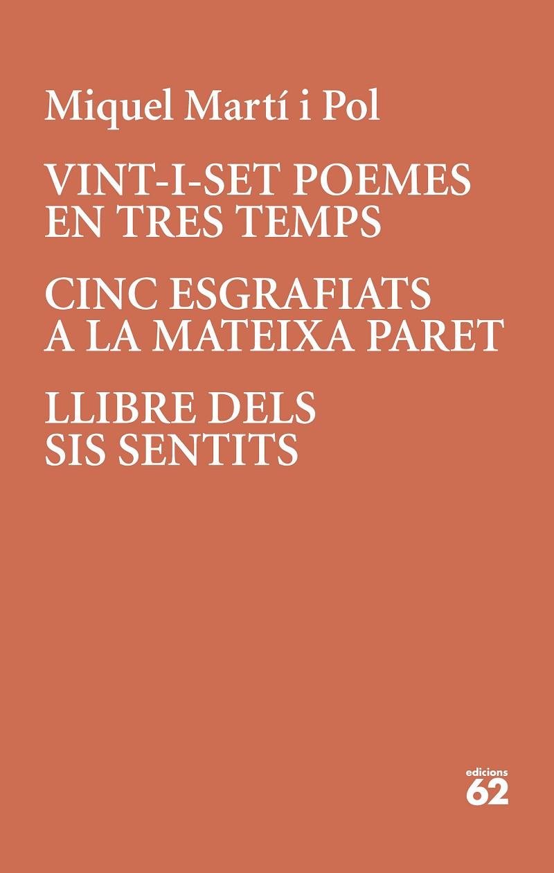 VINT-I-SET POEMES EN TRES TEMPS · CINC ESGRAFIATS A LA MATEIXA PARET | 9788429779196 | MARTÍ I POL, MIQUEL | Llibreria Ombra | Llibreria online de Rubí, Barcelona | Comprar llibres en català i castellà online