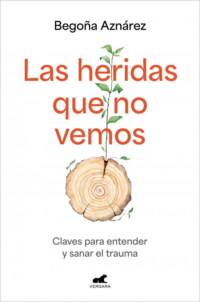 LAS HERIDAS QUE NO VEMOS | 9788410467613 | AZNÁREZ, BEGOÑA | Llibreria Ombra | Llibreria online de Rubí, Barcelona | Comprar llibres en català i castellà online