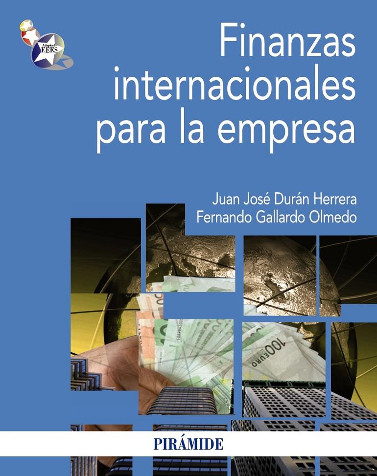 FINANZAS INTERNACIONALES PARA LA EMPRESA | 9788436826432 | JUAN JOSE DURAN - FERNANDO GALLARDO | Llibreria Ombra | Llibreria online de Rubí, Barcelona | Comprar llibres en català i castellà online