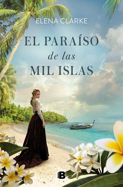EL PARAÍSO DE LAS MIL ISLAS | 9788466666350 | CLARKE, ELENA | Llibreria Ombra | Llibreria online de Rubí, Barcelona | Comprar llibres en català i castellà online