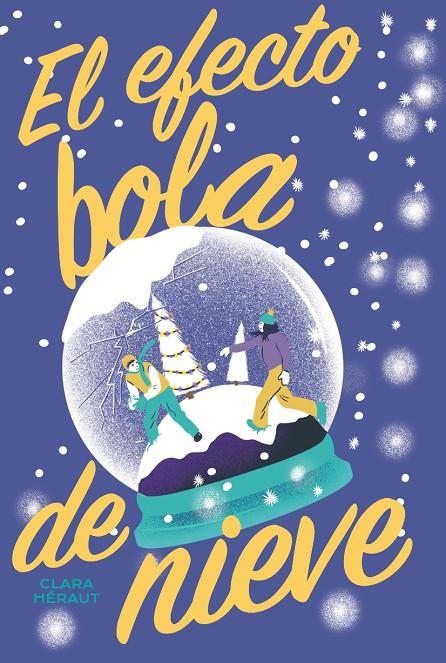 EL EFECTO BOLA DE NIEVE | 9788419467270 | HÉRAUT, CLARA | Llibreria Ombra | Llibreria online de Rubí, Barcelona | Comprar llibres en català i castellà online