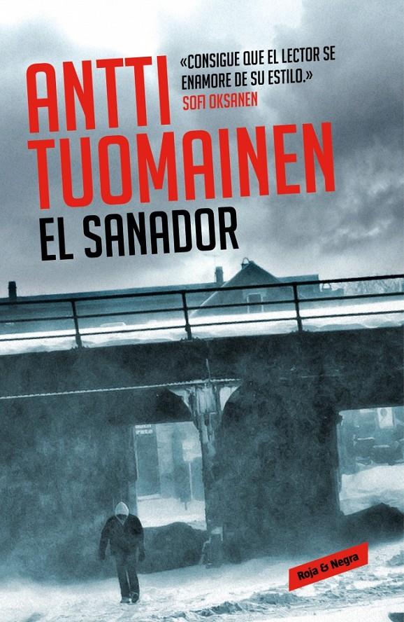 EL SANADOR | 9788439726067 | ANTTI TUOMAINEN | Llibreria Ombra | Llibreria online de Rubí, Barcelona | Comprar llibres en català i castellà online