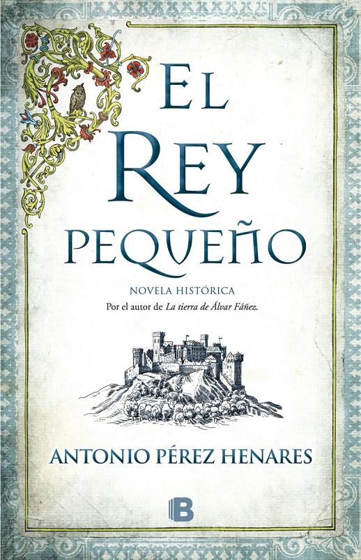 EL REY PEQUEÑO | 9788466658683 | PÉREZ HENARES, ANTONIO | Llibreria Ombra | Llibreria online de Rubí, Barcelona | Comprar llibres en català i castellà online