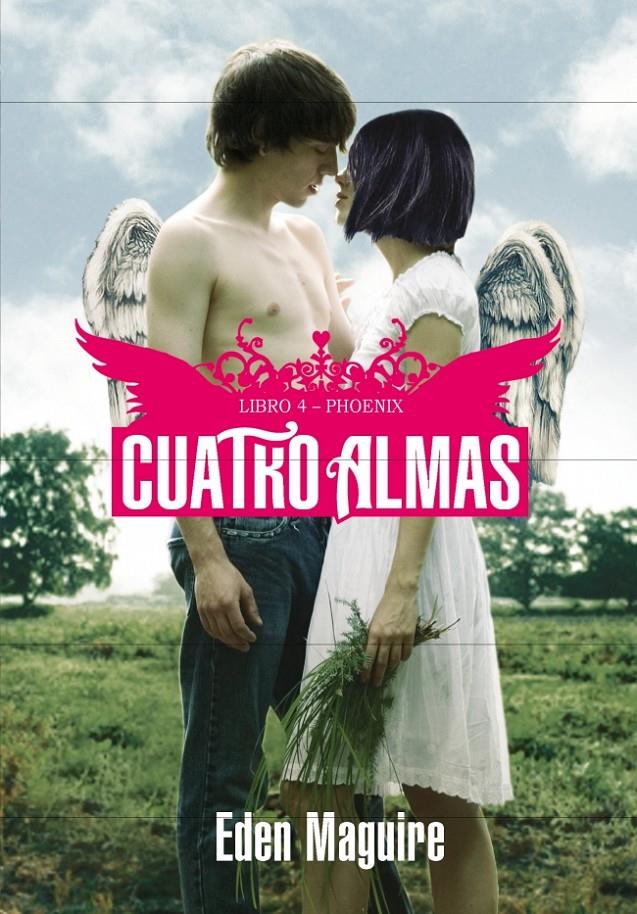 CUATRO ALMAS LIBRO 4 PHOENIX | 9788484418832 | EDEN MAGUIRE | Llibreria Ombra | Llibreria online de Rubí, Barcelona | Comprar llibres en català i castellà online