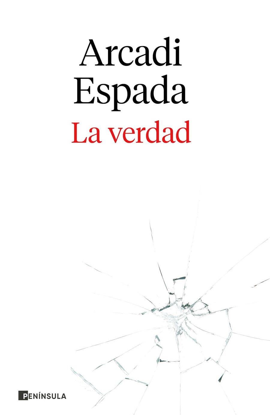 LA VERDAD | 9788411000123 | ESPADA, ARCADI | Llibreria Ombra | Llibreria online de Rubí, Barcelona | Comprar llibres en català i castellà online