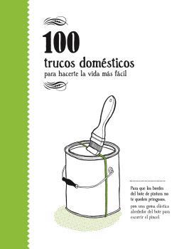 100 TRUCOS DOMESTICOS | 9788494582967 | VARIOS | Llibreria Ombra | Llibreria online de Rubí, Barcelona | Comprar llibres en català i castellà online