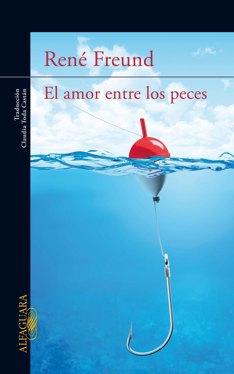 EL AMOR ENTRE LOS PECES | 9788420416908 | RENE FREUND | Llibreria Ombra | Llibreria online de Rubí, Barcelona | Comprar llibres en català i castellà online